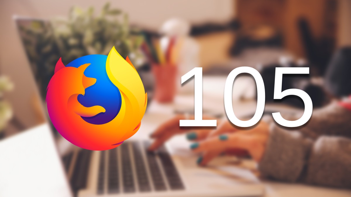 Firefox 105 is now available, it’s faster and has more memory